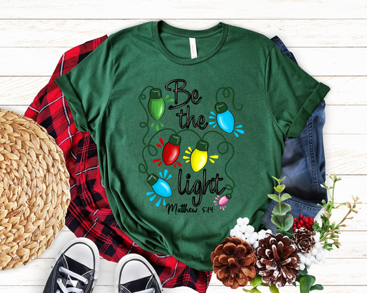 Be The Light (Matthew 5:14)