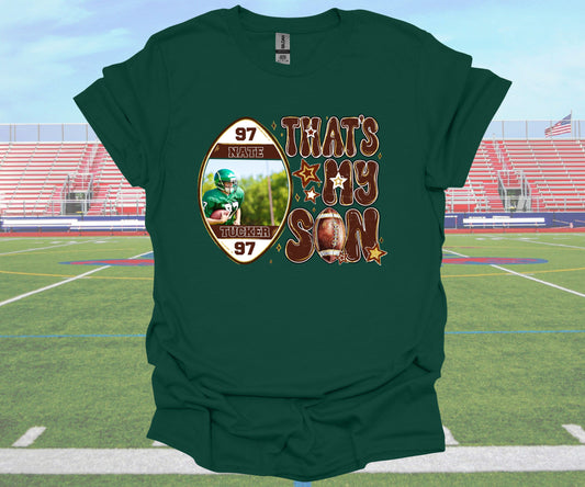 PERSONALIZED That’s My Son football top